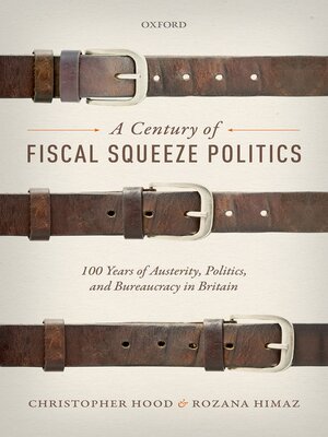 cover image of A Century of Fiscal Squeeze Politics